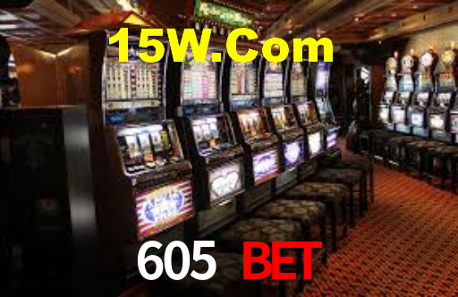 605 Bet