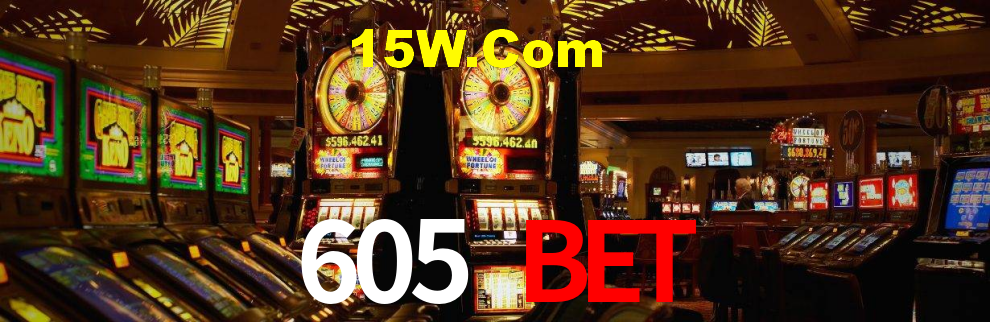 605 Bet