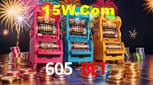 Bonus Features 605 Bet